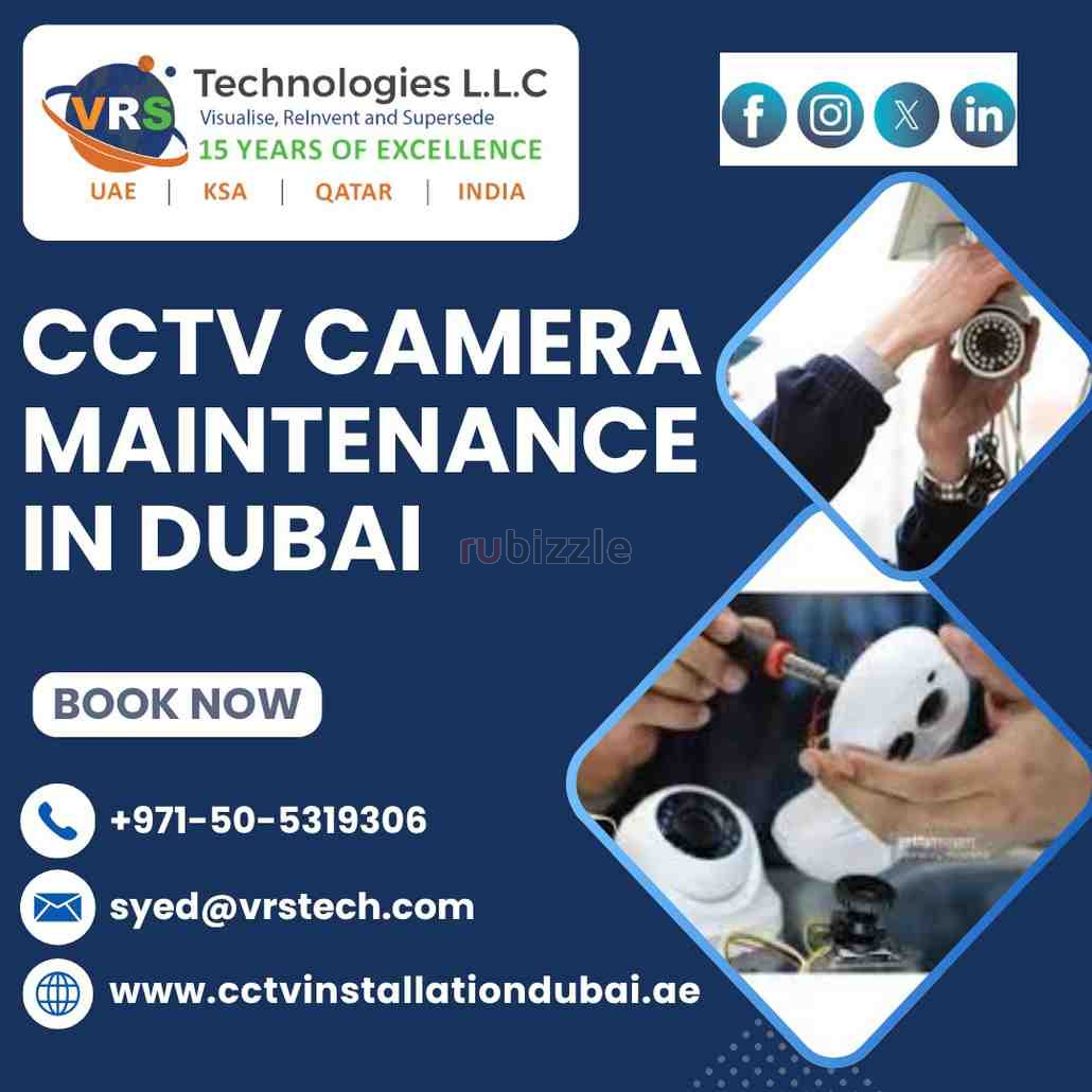 Want Budget CCTV Camera Maintenance Dubai Solutions?